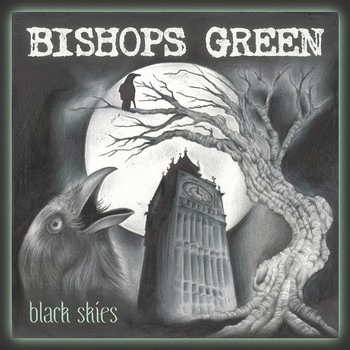 Bishops Green : Black Skies